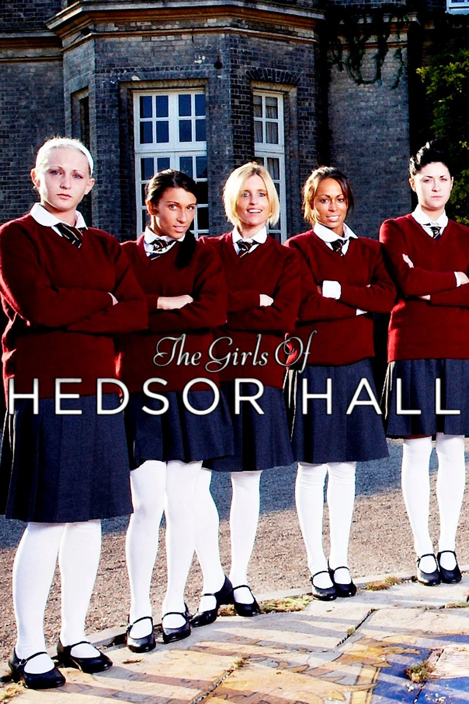 The Girls of Hedsor Hall promotional artwork featuring five cast members in school uniforms outside Hedsor House