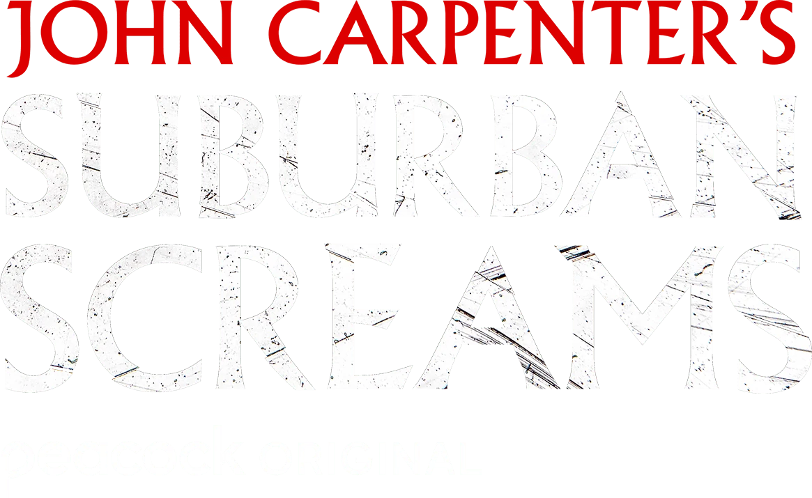John Carpenter’s Suburban Screams authentic title treatment